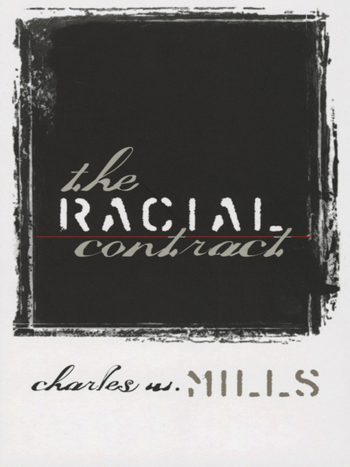 Title details for The Racial Contract by Charles W. Mills - Available